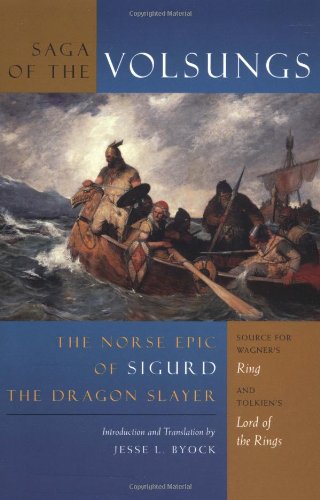 The Saga of the Volsungs : the Norse epic of Sigurd the Dragon Slayer