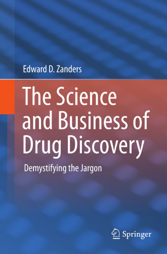 The science and business of drug discovery : demystifying the jargon