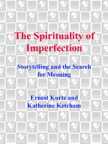 The Spirituality of Imperfection