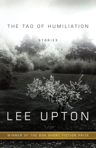 The Tao of humiliation : stories