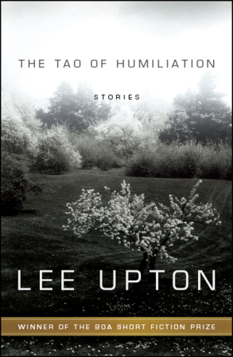 The Tao of Humiliation : stories