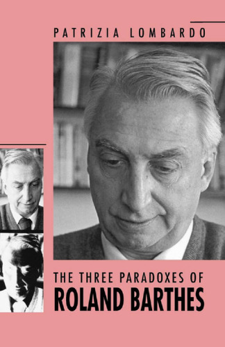 The three paradoxes of Roland Barthes