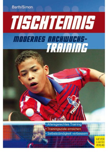 Tischtennis - Modernes Nachwuchstraining