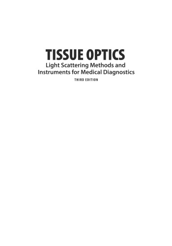 Tissue optics : light scattering methods and instruments for medical diagnosis