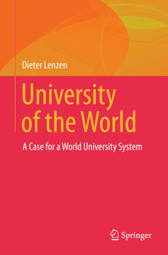 University of the world : a case for a world university system