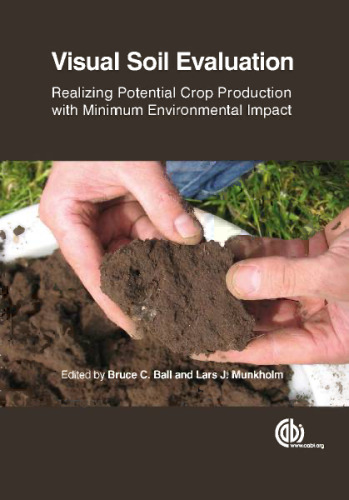 Visual soil evaluation : realising potential crop production with minimum environmental impact