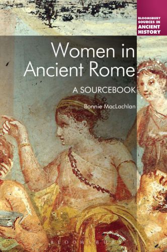 Women in Ancient Rome: A Sourcebook