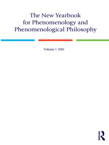 The new yearbook for phenomenology and phenomenological philosophy. Volume I, 2001