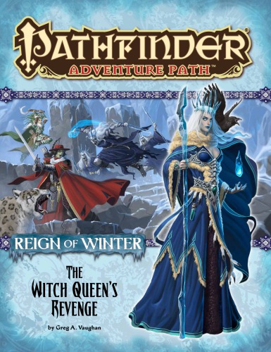 Pathfinder Adventure Path #72: The Witch Queen’s Revenge (Reign of Winter 6 of 6)