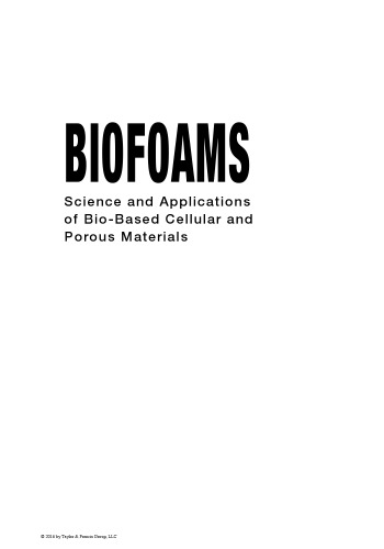 Biofoams: Science and Applications of Bio-Based Cellular and Porous Materials