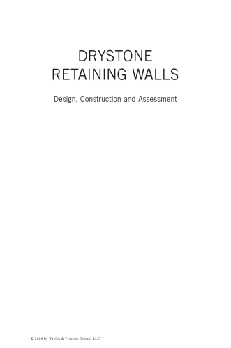 Drystone Retaining Walls: Design, Construction and Assessment