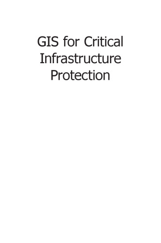 GIS for Critical Infrastructure Protection