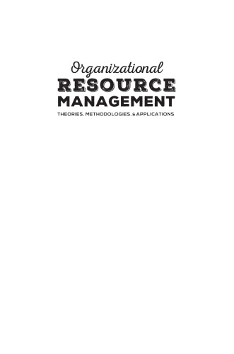 Organizational Resource Management: Theories, Methodologies, and Applications