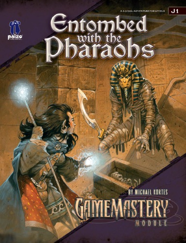 Pathfinder: GameMastery Module J1: Entombed with the Pharaohs