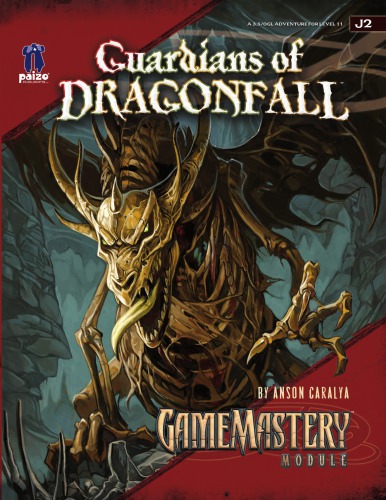 Pathfinder: GameMastery Module J2: Guardians of Dragonfall