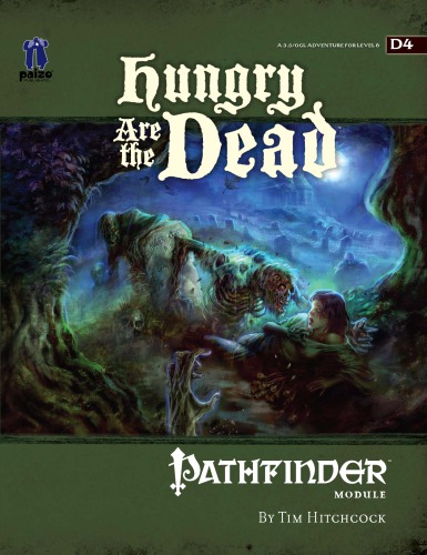 Pathfinder Module D4: Hungry Are the Dead