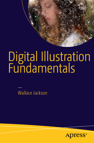 Digital Illustration Fundamentals: Vector, Raster, WaveForm, NewMedia with DICF, DAEF and ASNMF