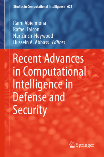 Recent Advances in Computational Intelligence in Defense and Security