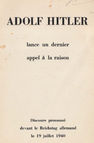 Adolf Hitler lance un dernier appel à la raison