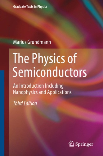 The Physics of Semiconductors: An Introduction Including Nanophysics and Applications