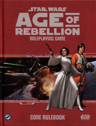 Star Wars: Age of Rebellion - Core Rulebook