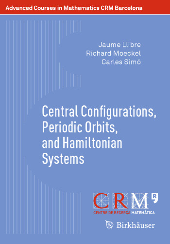 Central Configurations, Periodic Orbits, and Hamiltonian Systems