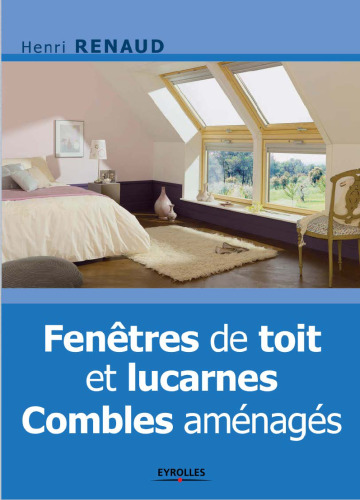 Fenêtres de toit et lucarnes : Combles aménagés