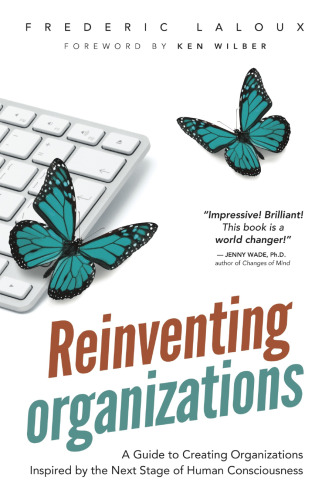 Reinventing Organizations