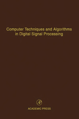 Computer techniques and algorithms in digital signal processing