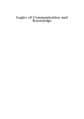 Logics of Communication and Knowledge [PhD Thesis]