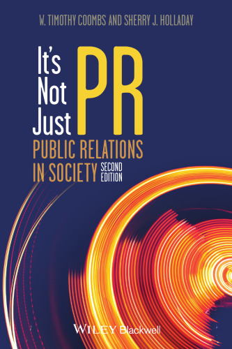 It's Not Just PR: Public Relations in Society