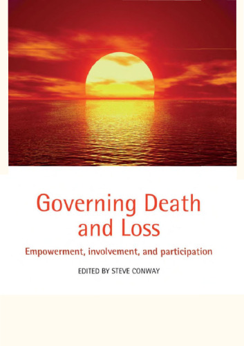 Governing Death and Loss: Empowerment, Involvement and Participation