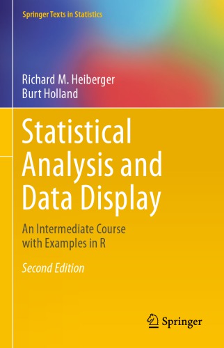 Statistical Analysis and Data Display: An Intermediate Course with Examples in R