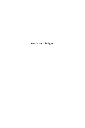 Annual Review of the Sociology of Religion: Youth and Religion