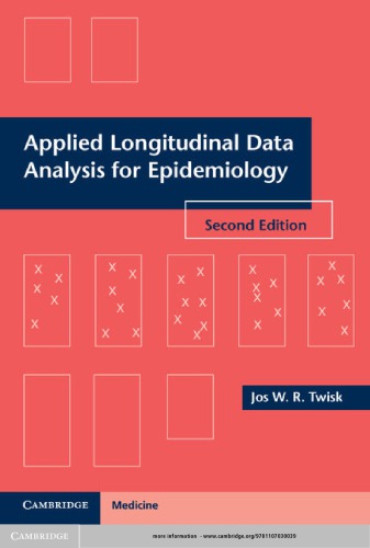 Applied Longitudinal Data Analysis for Epidemiology: A Practical Guide