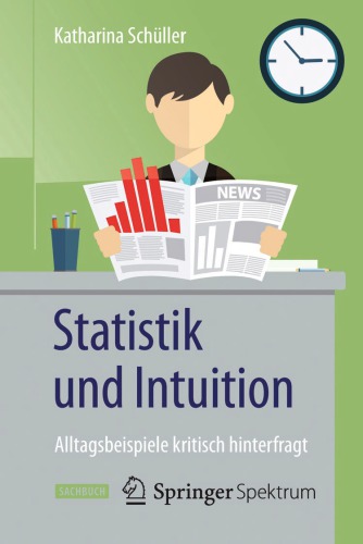 Statistik und Intuition: Alltagsbeispiele kritisch hinterfragt