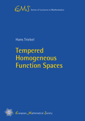 Tempered Homogeneous Function Spaces