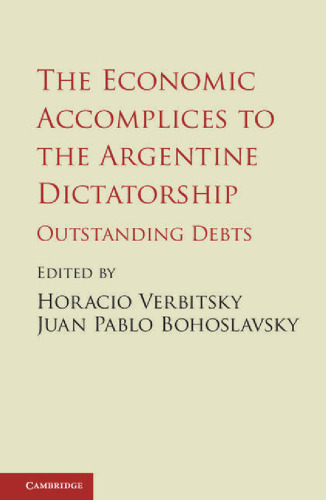 The Economic Accomplices to the Argentine Dictatorship: Outstanding Debts