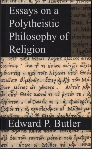 Essays on a Polytheistic Philosophy of Religion