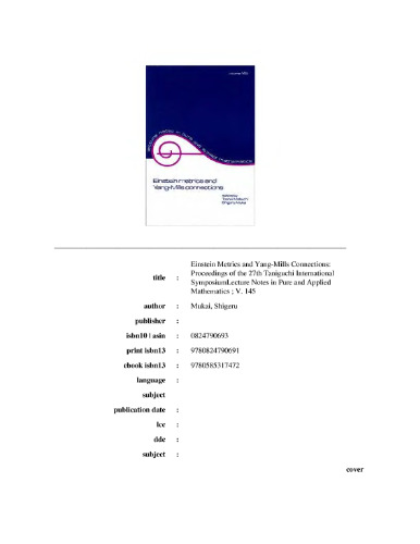 Einstein metrics and Yang-Mills connections: proceedings of the 27th Taniguchi international symposium