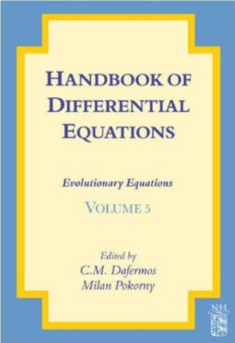 Handbook of differential equations: Evolutionary equations