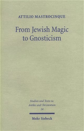 From Jewish Magic to Gnosticism