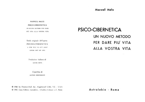 Psico-cibernetica, un nuovo modo per dare più vita alla vostra vita