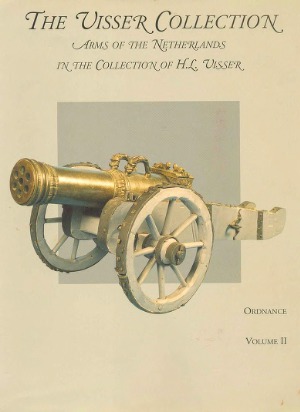 The Visser Collection. Ordnance