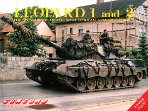 Leopard 1 and 2. The Spearheads of the West German Armored Forces