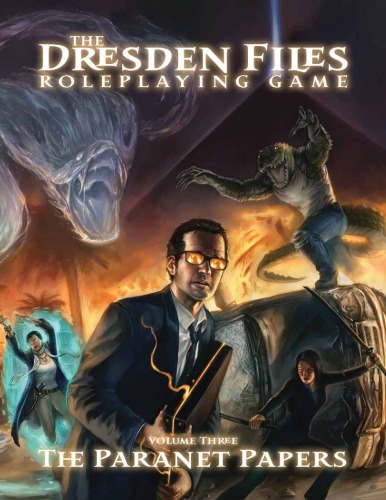 The Dresden Files RPG: Volume 3 – Paranet Papers