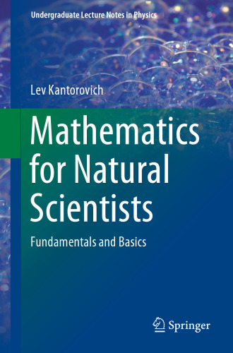 Mathematics for Natural Scientists: Fundamentals and Basics