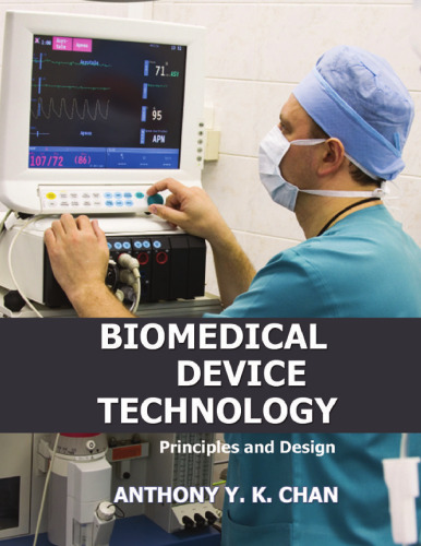 Biomedical Device Technology: Principles And Design