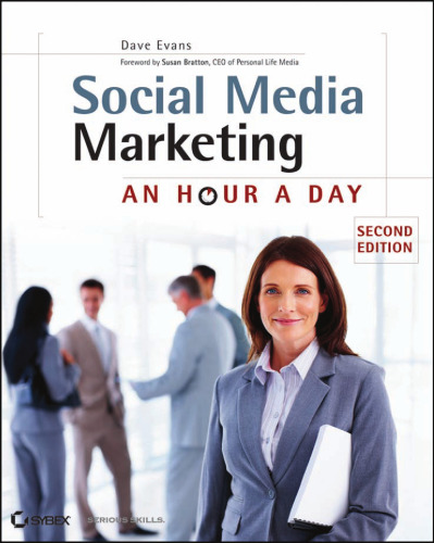 Social Media Marketing: An Hour a Day