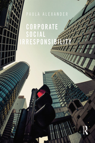 Corporate Social Irresponsibility